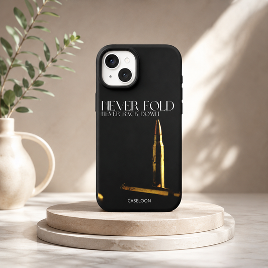 Never Fold Never Back Down Drop Proof Matte Finish Case for iPhone 15